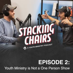 Image for Episode 2 – Youth Ministry is Not a One Person Show