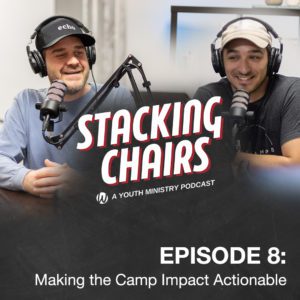 Image for Episode 8 – Making the Camp Impact Actionable